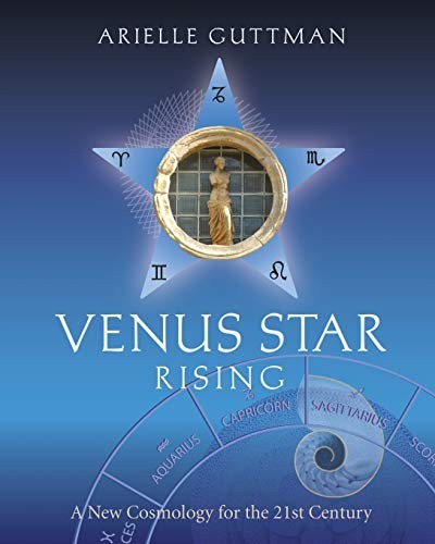 Venus Star Rising: A New Cosmology for The Twen, Guttman, Arielle<- - Image 2