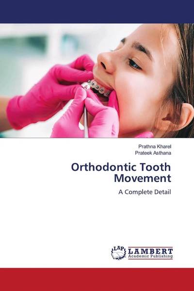 Prathna Kharel (U. A.) | Orthodontic Tooth Movement | Taschenbuch | Englisch-image
