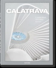Calatrava. Complete Works 1979-Today | Philip...