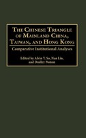 Nan Lin (U. A.) | The Chinese Triangle Of Mainland China, Taiwan, And Hong Kong