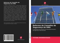 Tatiana Hoverdovskaia | Reforma Do Conselho De SegurançA Da ONU | Taschenbuch