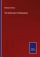 Nathaniel Holmes | The Authorship Of Shakespeare | Taschenbuch | Englisch (2021)