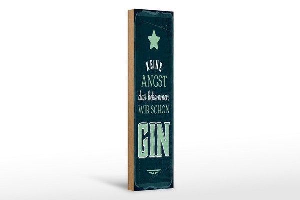 Holzschild Spruch 46X10 Cm Keine Angst Das Bekommen Wir Schon Gin Deko Schild-image