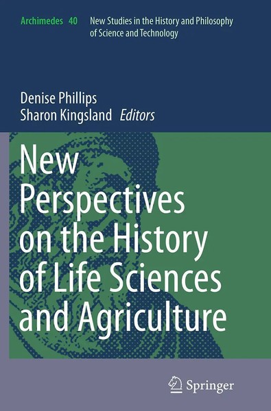 New Perspectives On The History Of Life Sciences And Agriculture Taschenbuch Vii-image