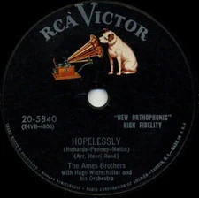 AMES BROTHERS Hopelessly b/w One More Time (Original 1954 U.S. 10inch)