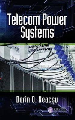 Telecom Power Systems by Neacsu, Dorin O.