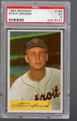 SLA410- 1954 Bowman #199 Steve Gromek - PSA Ex (5)