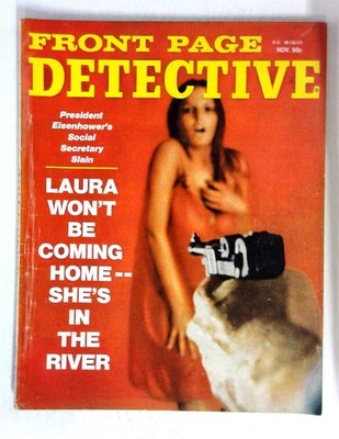 Front Page Detective November (1971)-Laura Won t Be Coming Home She s in t