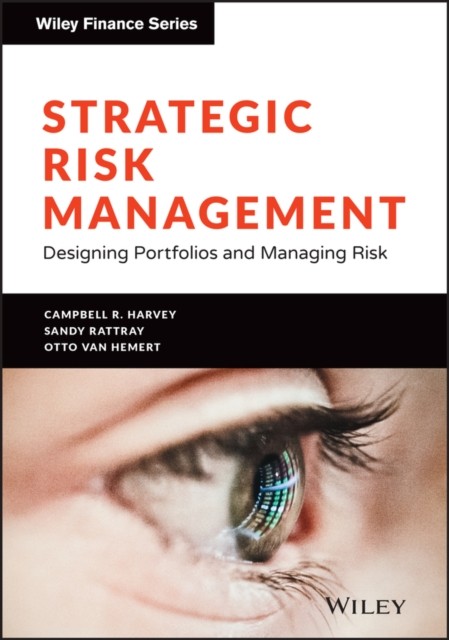 Strategic Risk Management by Campbell R. Harvey (Hardback Book)