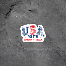 USA Sticker Vinyl Decal Patriotic 1776 250 Years Freedom America