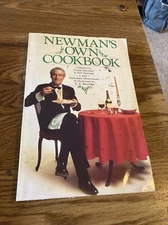 Newman's Own Cookbook: Ursula Hotchner, Nell Newman 1985 Trade PB