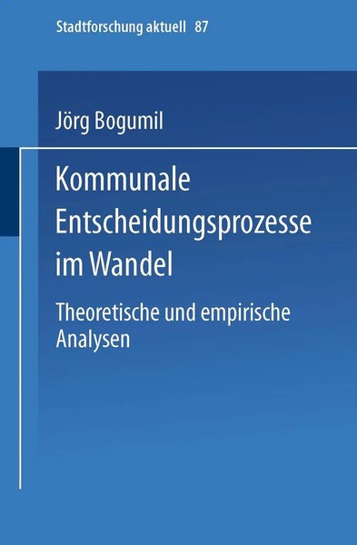 JöRg Bogumil | Kommunale Entscheidungsprozesse Im Wandel | Taschenbuch | Deutsch-image