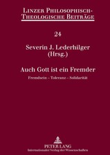 Severin Lederhilger | Auch Gott ist ein Fremd...