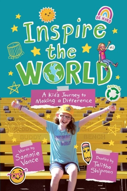 Inspire the World by Sammie Vance (Paperback Book)