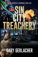 Sin City Treachery An AJ Docker And Banshee Thriller Gary Gerlacher Taschenbuch