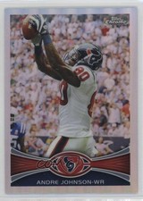 2012 Topps Chrome Refractor Andre Johnson #155 HOF 0ii1