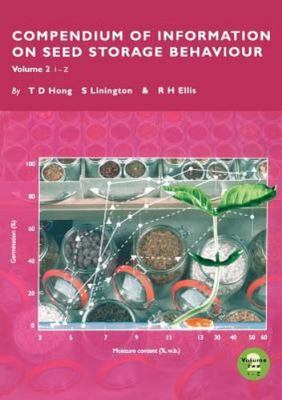 Compendium of Information on Seed Storage Behaviour, Paperback by Hong, T. D....