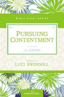 Pursuing Contentment (Women of Faith Study Guide Series) - Paperback - VERY GOOD
