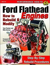 Ford Flathead Engines How To Rebuild Modify Booknew