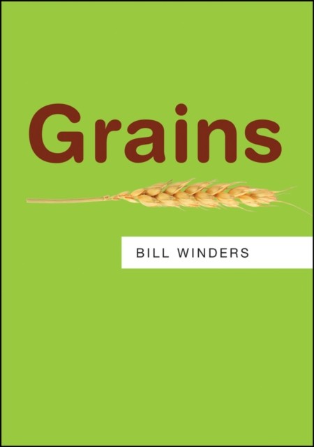 Grains by Bill Winders PAPERBACK 9780745688046