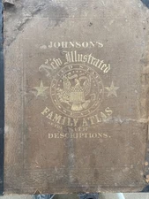 1862 Johnson’s New Illustrated Family Atlas.