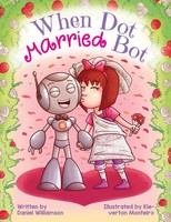 Daniel Williamson | When Dot Married Bot | Taschenbuch | Englisch (2021)