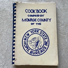 Favorite Recipes By Monroe County Home Bureau Members Vintage Cookbook New York