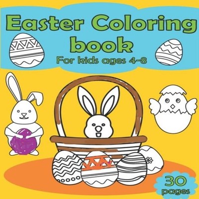 Easter Coloring Book For kids ages 4-8 30 pages The big coloring