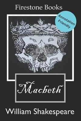 Macbeth: Annotation-Friendly Edition: 1 (Firestone Bo... by Shakespeare, William
