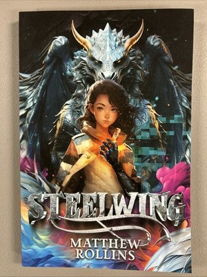 Steelwing by Matthew Rollins (2023, Trade Paperback, LN)