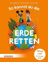 Paul Kerensa / So Kannst Du Die Erde Retten9783451716386