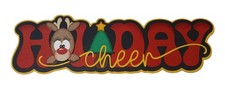 "HOLIDAY CHEER" premade paper piecing scrapbook die cut embellishment