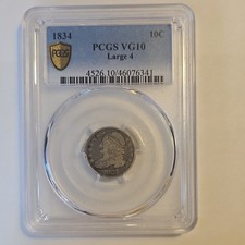 1834 PCGS VG 10 Large 4 Capped Bust Dime