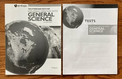 Apologia Exploring Creation With General Science 3rd Edition Solutions and Tests