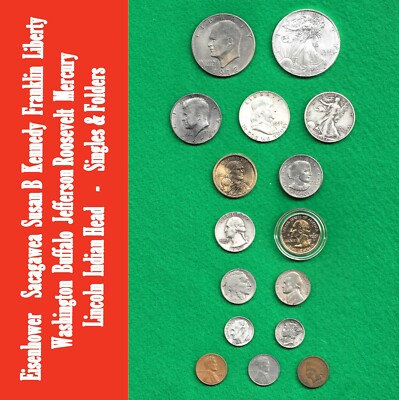 Eisenhower Susan B Kennedy Franklin Liberty Washington Buffalo - SIngles & Sets