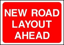 Warning New Road Layout Road Safety Sign 