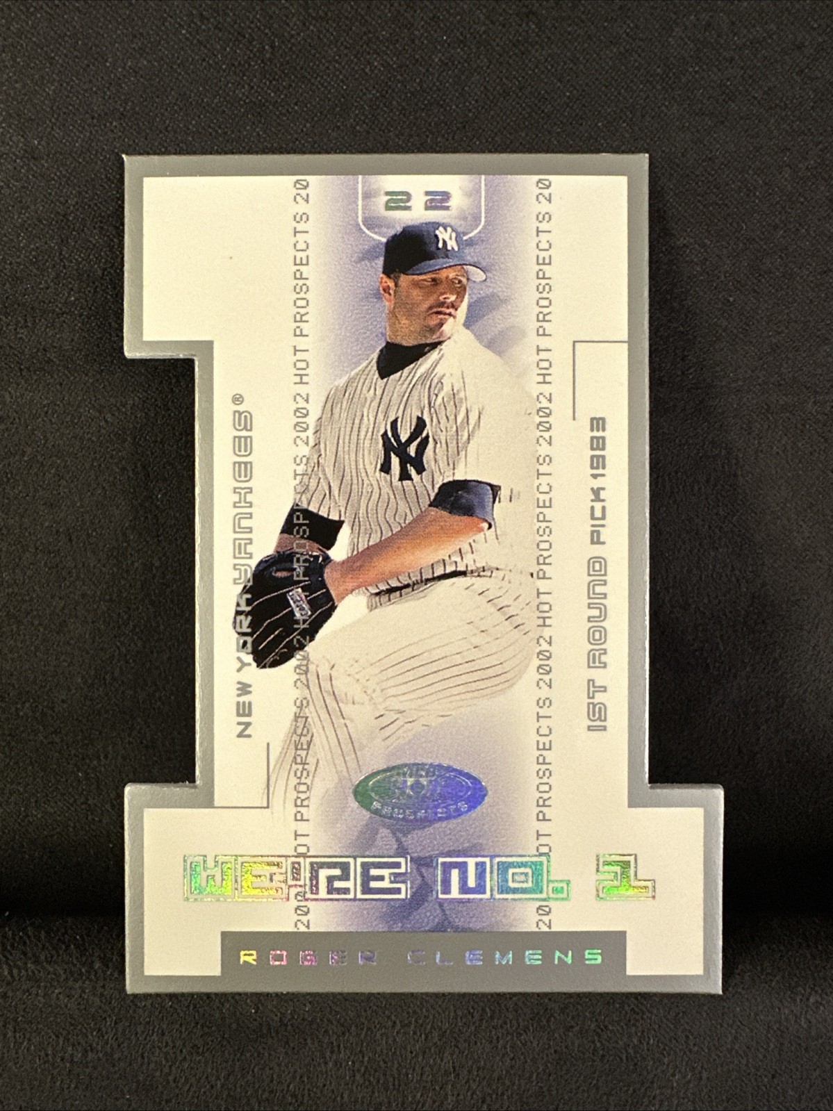 2002 Fleer Hot Prospects - We're No. 1 Roger Clemens #4WN