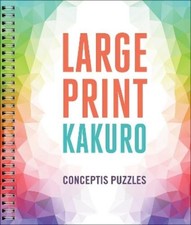 Conceptis Puzzles Large Print Kakuro (Spiral Bound) (UK IMPORT)