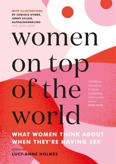 Women on Top of the World by Lucy-Anne Holmes (Hardback Book)