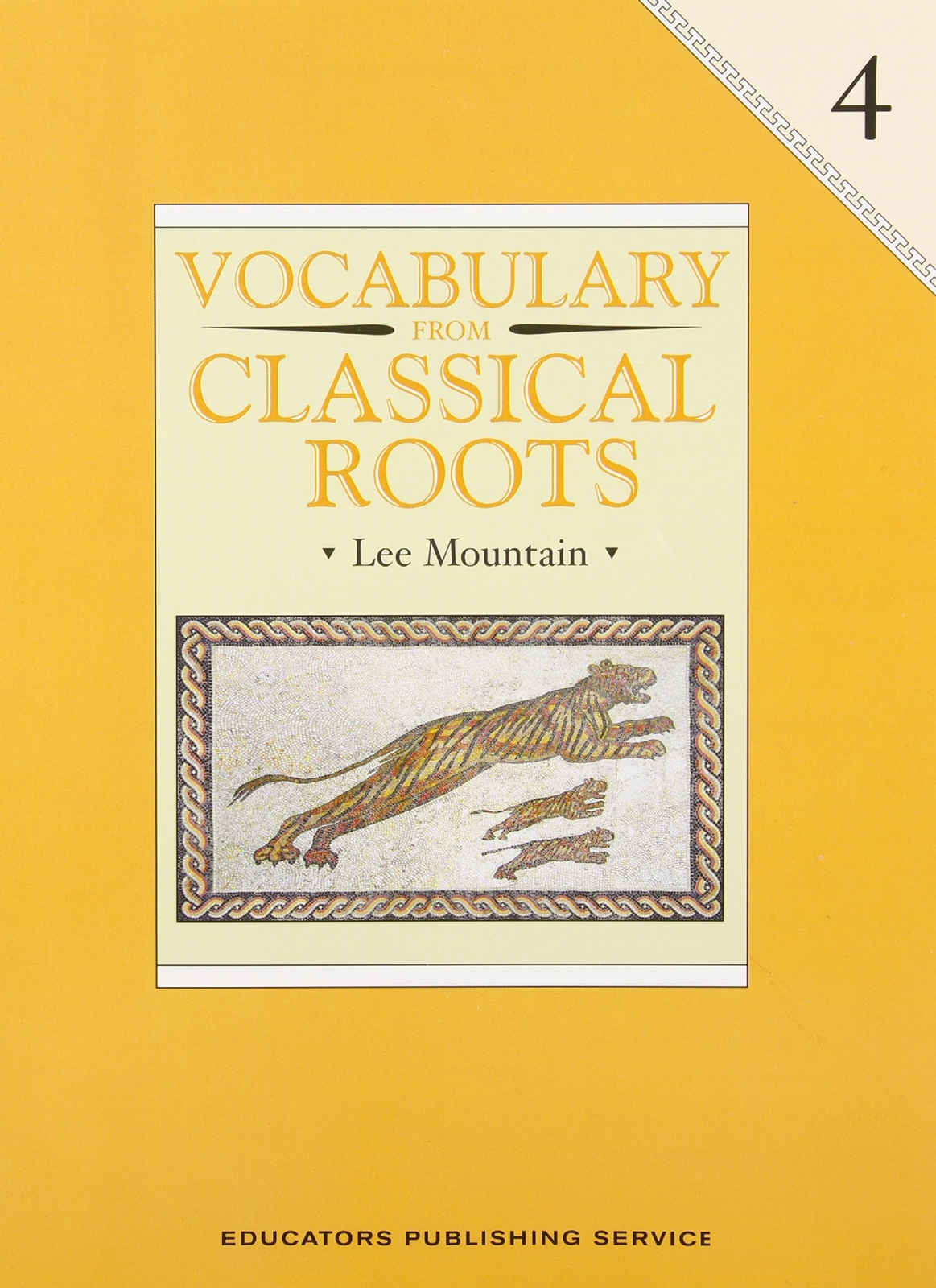 Vocabulary from Classical Roots 4 by Mountain