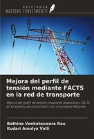 Mejora Del Perfil De TensióN Mediante Facts En La Red De Transporte Rao (U. A.)