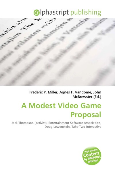 Frederic P. Miller (U. A.) | A Modest Video Game Proposal | Taschenbuch (2026)-image