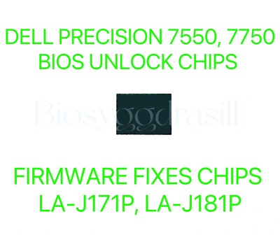 DELL PRECISION 7550, PRECISION 7750, BIOS CHIP NO PASSWORD LA
