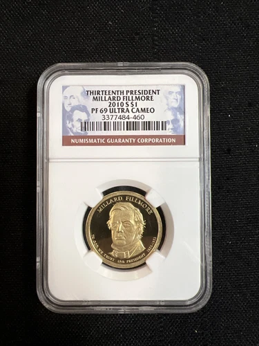 NGC PF 69 ULTRA CAMEO 2010 S 13TH PRESIDENT MILLARD FILLMORE 1$ PROOF COIN!