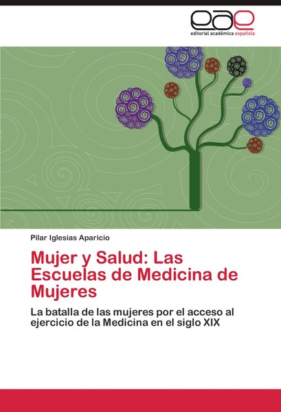 Pilar Iglesias Aparicio | Mujer Y Salud: Las Escuelas De Medicina De Mujeres-image