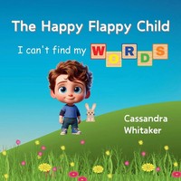 Cassandra Whitaker | The Happy Flappy Child | Taschenbuch | Englisch (2024)