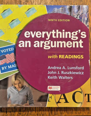 Everything's an Argument by John Ruszkiewicz (Ninth Edition) Used (BEST OFFER)