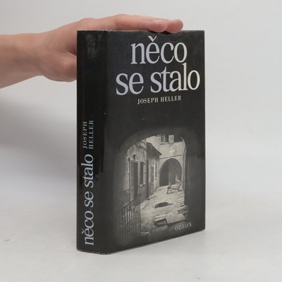 Něco se stalo  |  Joseph Heller
