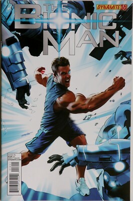 Bionic Man #16 - Dynamite Entertainment - Aaron Gillespie - Ed Tadeo