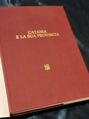 CATANIA UND SEINE PROVINZ 1985 LEONARDO MAGINI KUNSTDRUCKEREI